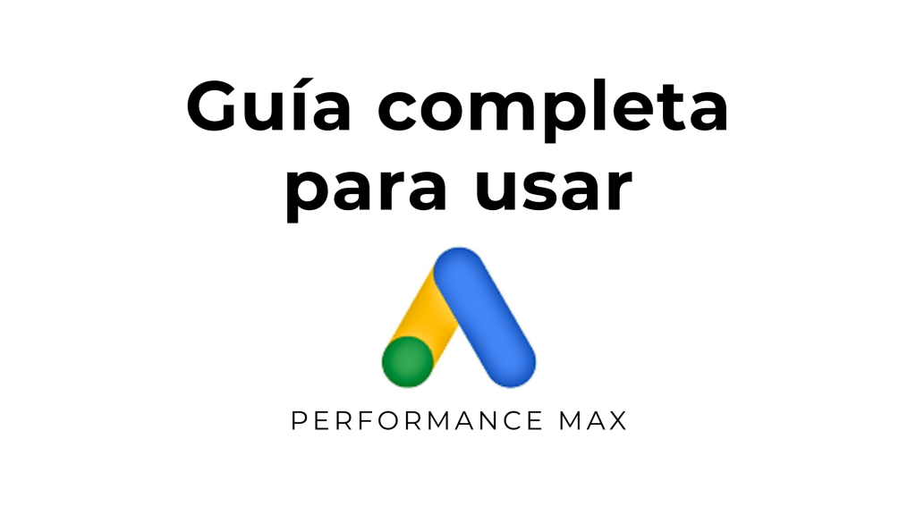 Performance Max en 2025